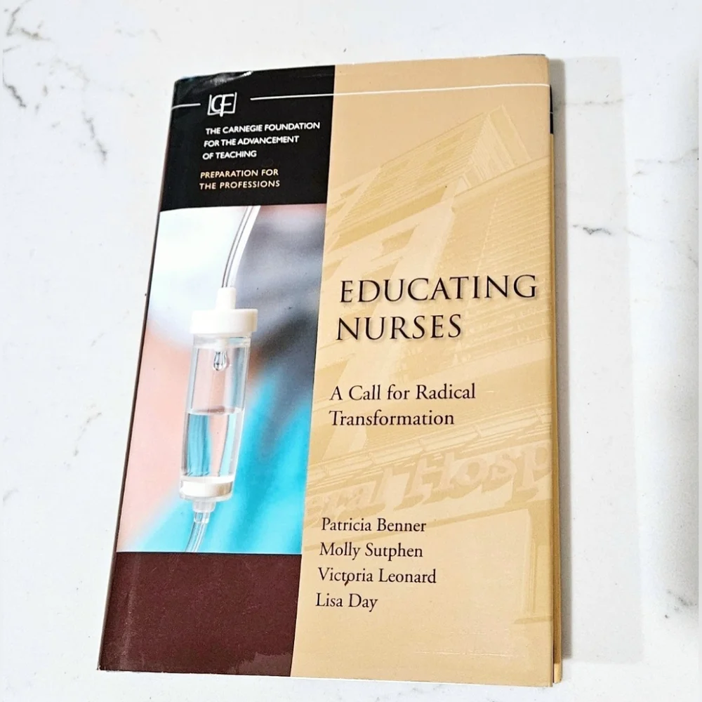 BOGO Educating Nurses A Call For Radical Reform Hardcover Book